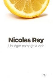 book cover of Un léger passage à vide by Nicolas Rey