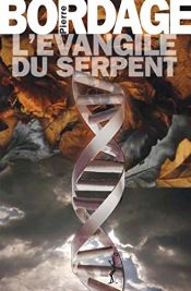 book cover of L'Évangile du serpent by بيير بورداج