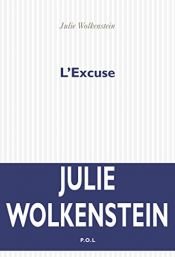 book cover of L'Excuse by Julie Wolkenstein