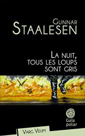 book cover of Im Dunkeln sind alle Wölfe grau by Gunnar Staalesen