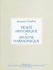 book cover of Traité historique d'analyse harmonique by J. Chailley