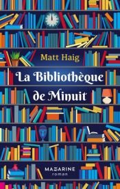 book cover of La Bibliothèque de Minuit by Matt Haig