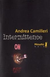 book cover of Intermittence by Andrea Camilleri