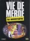 Vie de merde, Tome 3 : Les anniversaires