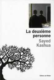 book cover of La deuxième personne by Sayed Kashua