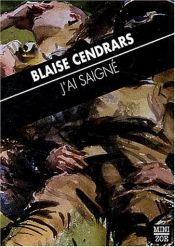 book cover of J'ai saigné by Blēzs Sandrārs