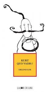book cover of Kurt quo vadis by إرلند لو