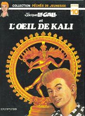 book cover of Jacques Le Gall et l'oeil de Kali (Jacques Le Gall) by Jean-Michel Charlier|MiTacq