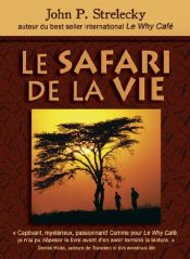 book cover of Le safari de la vie by unknown author