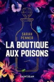 book cover of La boutique aux poisons by Sarah Penner
