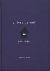 book cover of Livre de nuit (Le) by Yae Haga