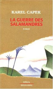 book cover of La Guerre des salamandres by Karel Capek