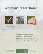 book cover of Animaux et territoire : L'apport des données archéozoologiques à l'étude de la cité des Bituriges Cubi (Ier s. av. J.-C. - Ve s. ap. J.-C.) (1Cédérom) by Marilyne Salin