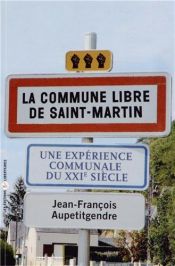 book cover of La commune libre de Saint Martin by unknown author