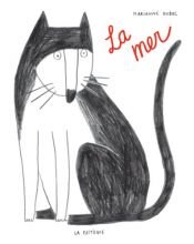 book cover of La Mer by Marianne Dubuc