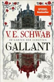 book cover of Gallant by V. E. Schwab