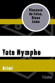 book cover of Tote Nymphe by Diana Lama|Vincenzo DeFalco