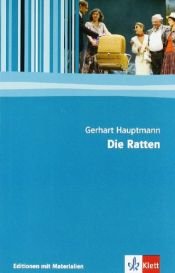 book cover of Die Ratten: Textausgabe mit Materialien by Герхарт Гаўптман