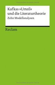 book cover of Kafkas »Urteil« und die Literaturtheorie: Zehn Modellanalysen (Reclams Universal-Bibliothek) by unknown author