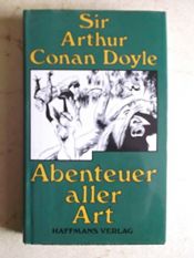 book cover of Abenteuer aller Art. Geschichten by Артур Конан Дојл