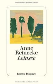 book cover of Leinsee by Anne Reinecke