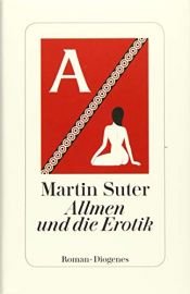 book cover of Allmen und die Erotik by Suter Martin
