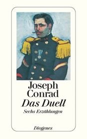 book cover of Das Duell. Erzählungen. by Џозеф Конрад