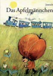 book cover of Le petit homme à la pomme by Janosch