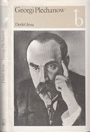 book cover of Georgi W. Plechanow. Historisch-politische Biographie by Detlef Jena