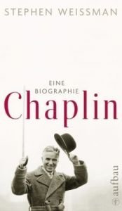 book cover of Chaplin: Eine Biographie by Stephen M. Weissman