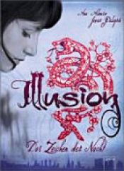 book cover of Illusion by Ana Alonso|Javier Pelegrín