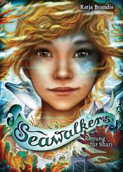 book cover of Seawalkers (2). Rettung für Shari by Katja Brandis