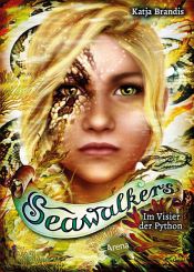 book cover of Seawalkers (6). Im Visier der Python by Katja Brandis