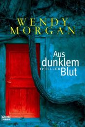 book cover of Aus dunklem Blut by Wendy Corsi Staub