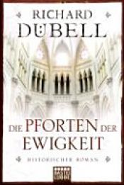 book cover of Die Pforten der Ewigkeit by Richard Dübell