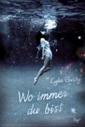 book cover of Wo immer du bist by Cylin Busby