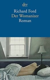 book cover of Der Womanizer by Richard Ford