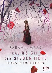 book cover of Das Reich der sieben Höfe by Sarah J. Maas