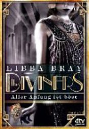 book cover of The Diviners - Aller Anfang ist böse by Libba Bray