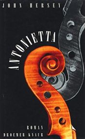 book cover of Antonietta by John Hersey