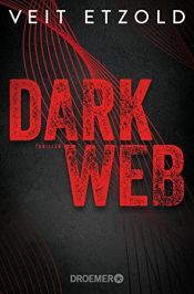 book cover of Dark Web: Thriller by Veit Etzold