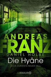 book cover of Die Hyäne by Andreas Franz|Daniel Holbe