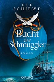 book cover of Bucht der Schmuggler by Ulf Schiewe