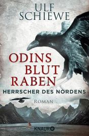 book cover of Herrscher des Nordens - Odins Blutraben by Ulf Schiewe