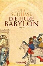 book cover of Die Hure Babylon by Ulf Schiewe