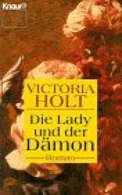 book cover of Die Lady und der Dämon by Eleanor Hibbert