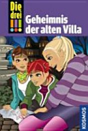 book cover of Geheimnis der alten Villa by Maja von Vogel