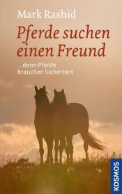 book cover of Pferde suchen einen Freund by Mark Rashid