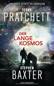 book cover of Der Lange Kosmos: Lange Erde 5 - Roman by Stīvens Beksters|Terry Pratchett