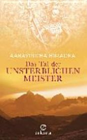 book cover of Das Tal der unsterblichen Meister by Aaravindha Himadra